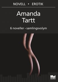 e-Bok Amanda Tartt 6 noveller samlingsvolym <br />                        Mp3 skiva