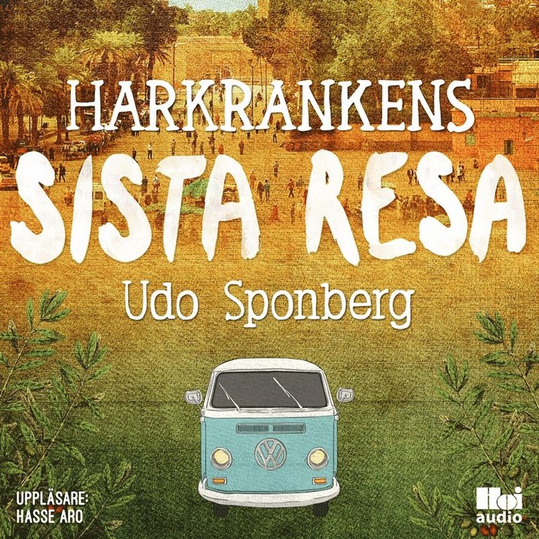 Udo Sponberg - Harkrankens sista resa, Ljudbok