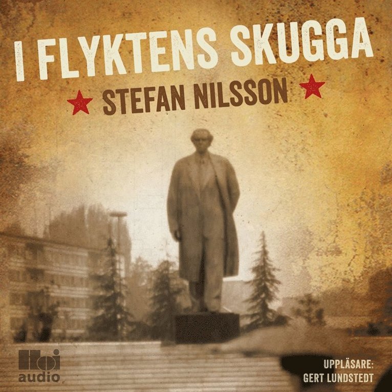 Stefan Nilsson - I flyktens skugga, Ljudbok