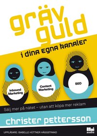 e-Bok Gräv guld i dina egna kanaler <br />                        Mp3 skiva