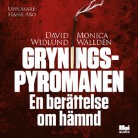 e-Bok Gryningspyromanen  en berättelse om hämnd <br />                        CD bok