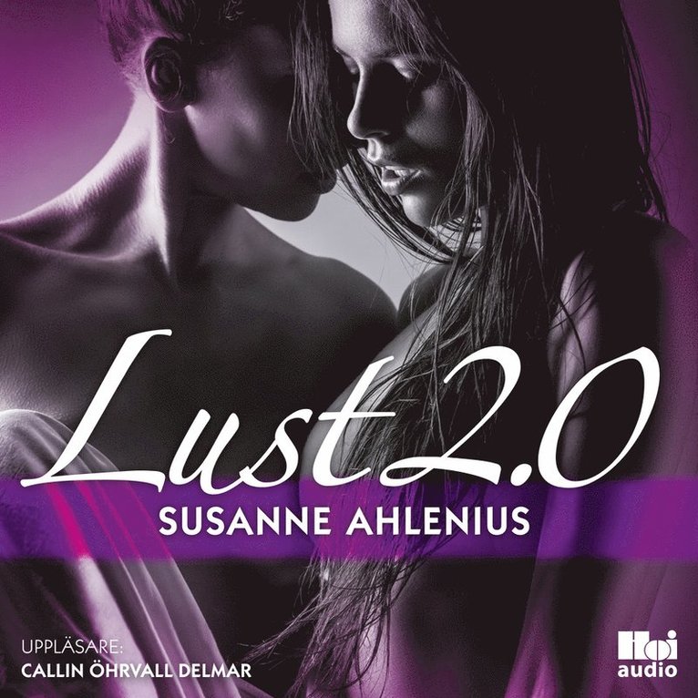 Susanne Ahlenius - Lust 2.0, Ljudbok