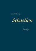 Sebastian : familjen