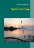 Syner och rrelser