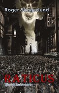 Raticus: Krypande död