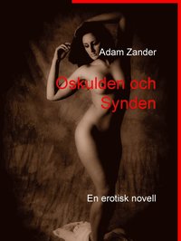 Oskulden och Synden: En erotisk novell