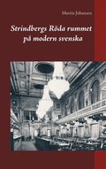 Strindbergs Rda rummet p modern svenska