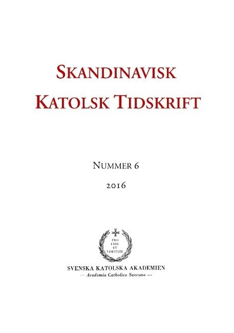 Jon Peter Wieselgren, Erik Persson - Skandinavisk Katolsk Tidskrift 6 (2016), Häftad