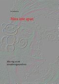 Mata inte apan : min vg ur ett utmattningssyndrom