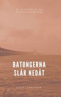 Batongerna slr nedt : en berttelse om brottsbekmpning