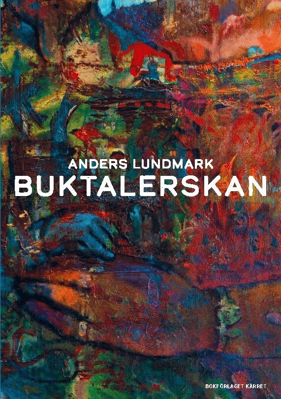 Anders Lundmark - Buktalerskan, Häftad