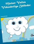 Molnet Valles Vidunderliga Utfrder