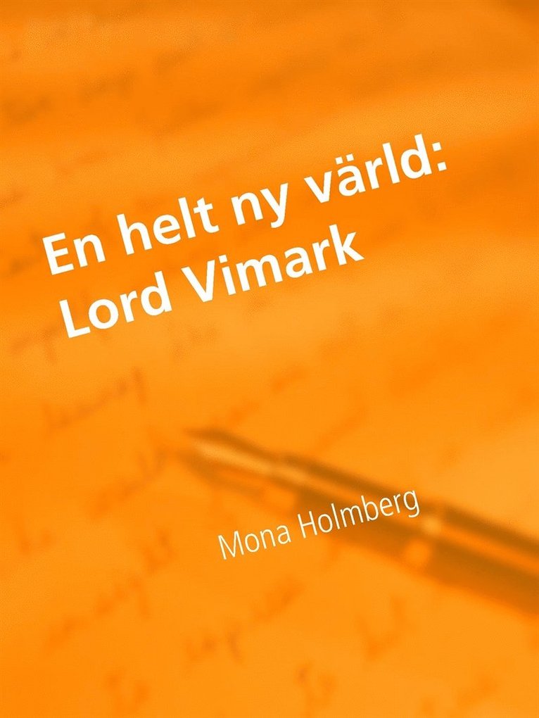 Mona Holmberg - Lord Vimark, E-bok
