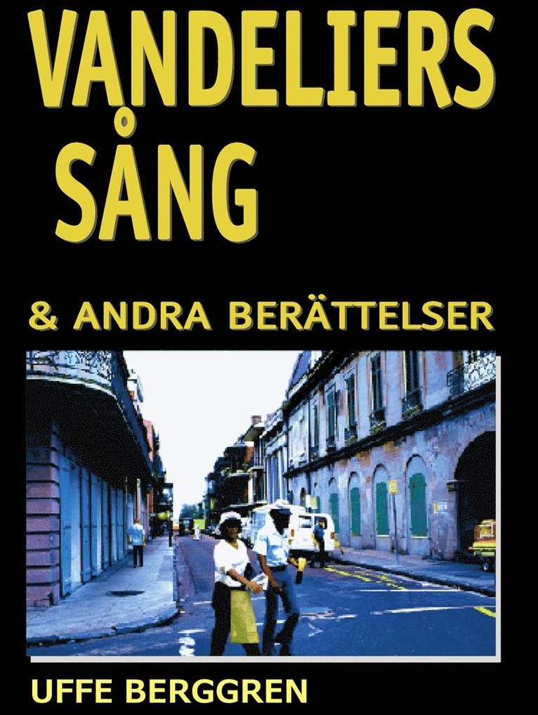 Uffe Berggren - Vandeliers sång: & andra berättelser, E-bok