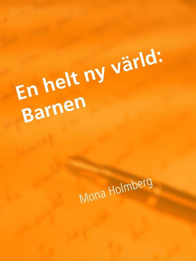 Mona Holmberg - Barnen, E-bok