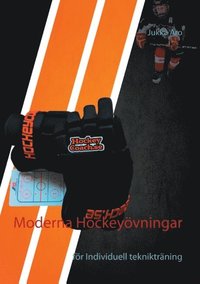 Moderna Hockeyvningar : fr individuell tekniktrning