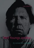 Neil Youngs ansikte