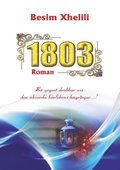 1803 : Så grymt drabbar oss den absurda kärlekens hägringar