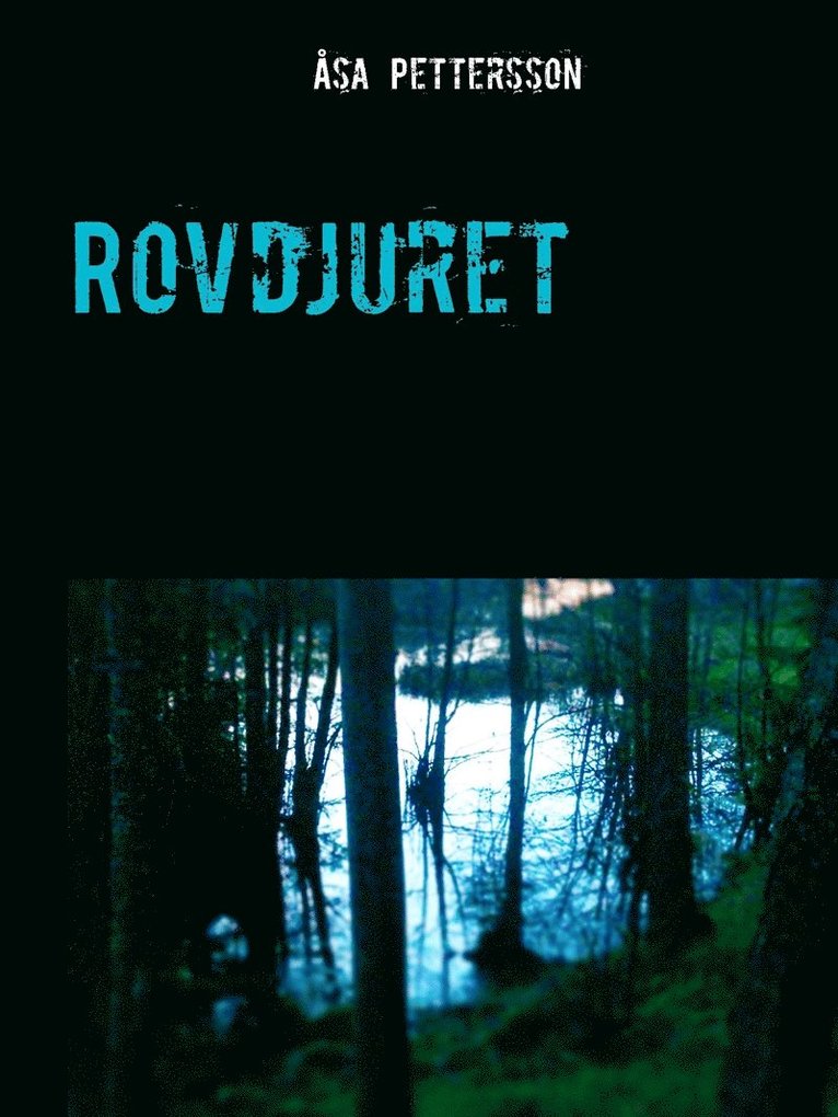 Åsa Pettersson - Rovdjuret, E-bok