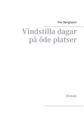 Vindstilla dagar p de platser : Roman