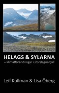 Helags & Sylarna :  klimatfrndringar i storslagna fjll