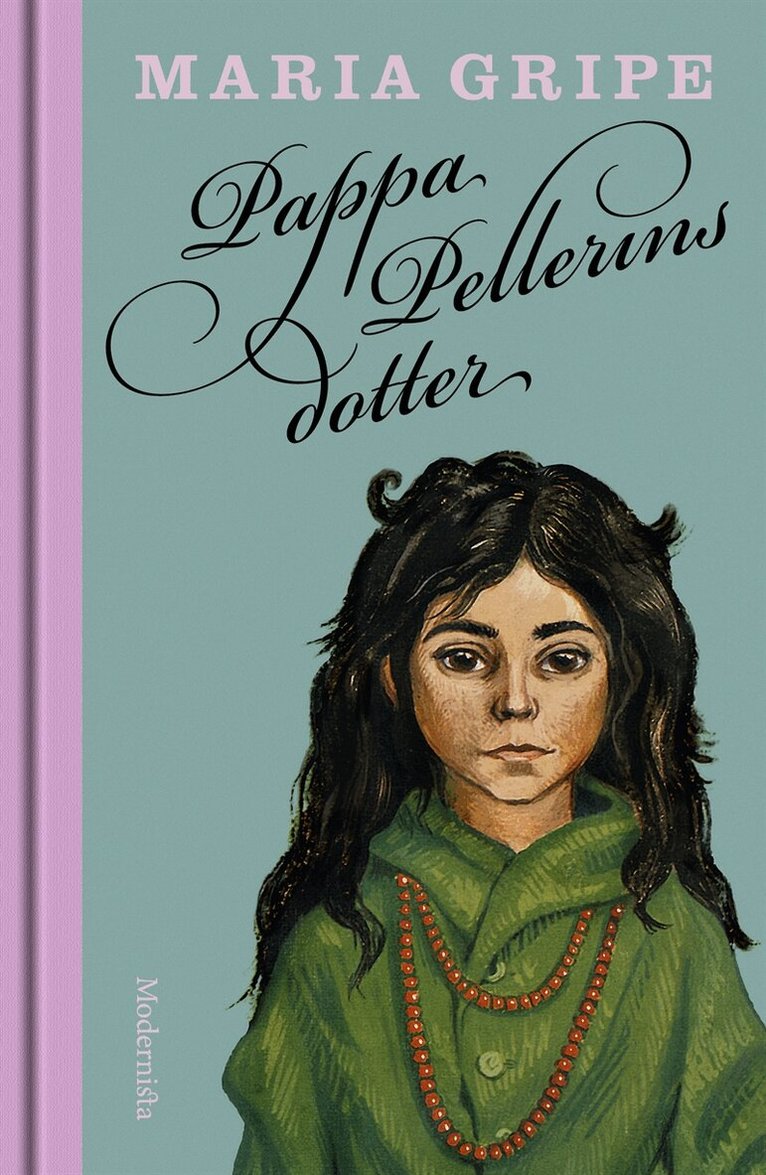 Maria Gripe - Pappa Pellerins dotter, E-bok