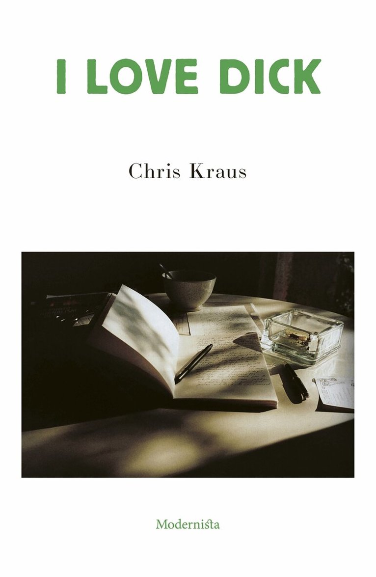 Chris Kraus - I Love Dick, E-bok
