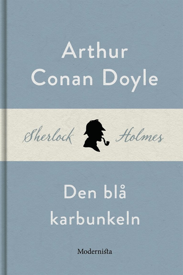 Arthur Conan Doyle - Den blå karbunkeln (En Sherlock Holmes-novell), E-bok