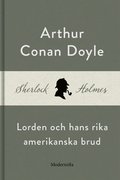 Lorden och hans rika amerikanska brud (En Sherlock Holmes-novell)