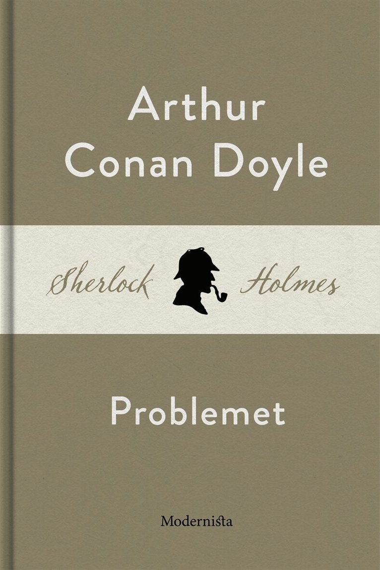 Arthur Conan Doyle - Problemet (En Sherlock Holmes-novell), E-bok