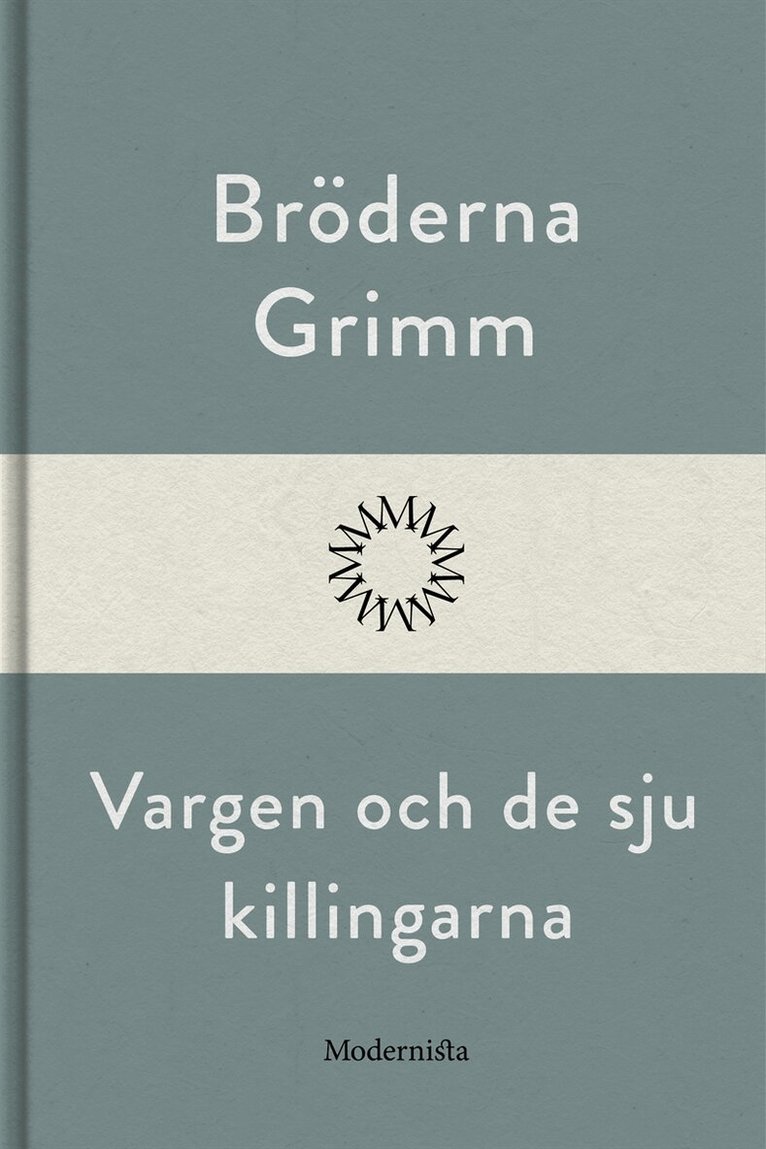 Bröderna Grimm - Vargen och de sju killingarna, E-bok
