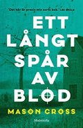 Ett lngt spr av blod (Frsta boken om Carter Blake)