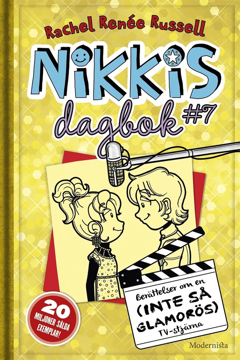 Rachel Renée Russell - Nikkis dagbok #7: Berättelser om en (INTE SÅ GLAMORÖS) TV-stjärna, E-bok