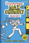 Den otursf�rf�ljde Max Crumbly #1: Skolans hj�lte