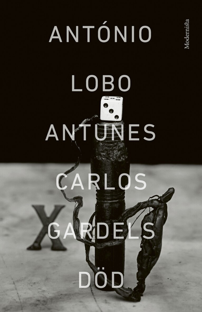 Stefan Helgesson, António Lobo Antunes - Carlos Gardels död, E-bok