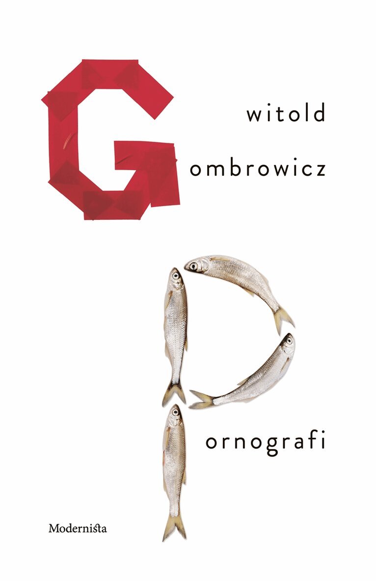 Witold Gombrowicz - Pornografi, E-bok