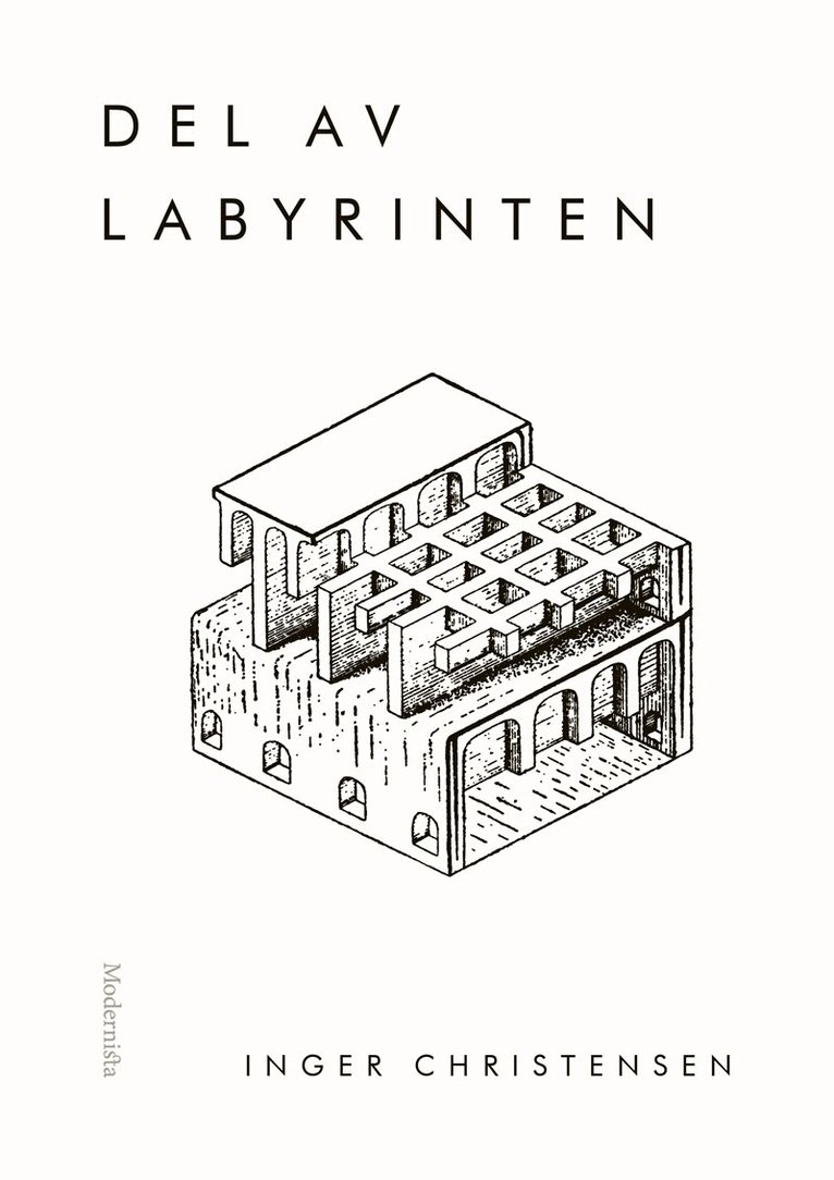 Inger Christensen - Del av labyrinten, E-bok