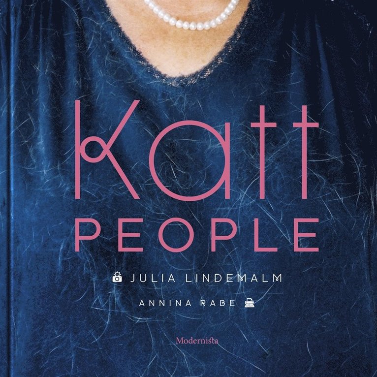Annina Rabe, Julia Lindemalm - Katt People, E-bok