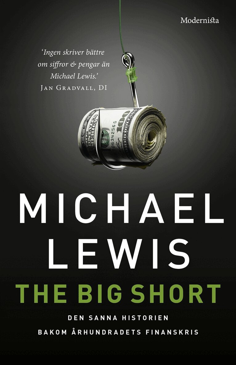 Michael Lewis - The Big Short: Den sanna historien bakom århundradets finanskris, E-bok