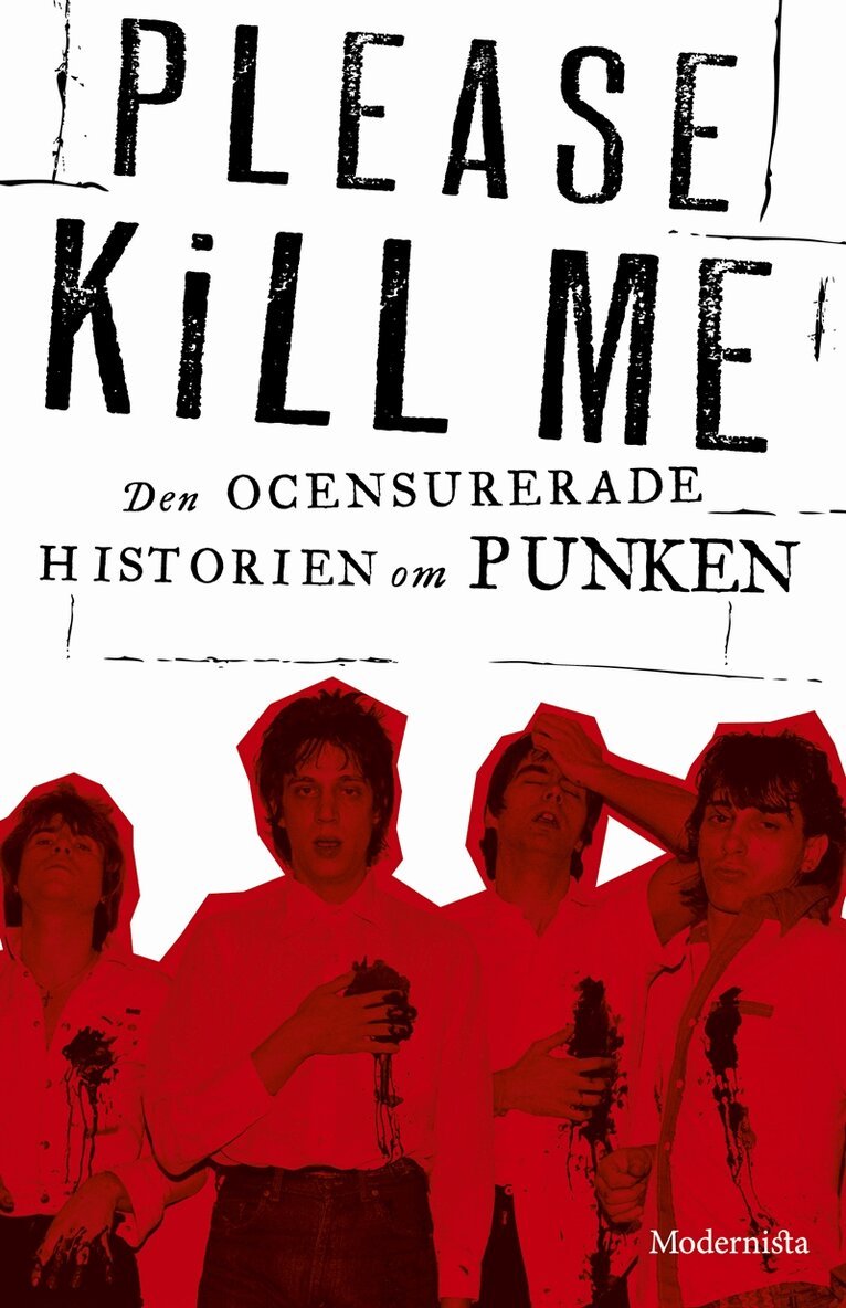 Legs McNeil, Gillian McCain - Please Kill Me: Den ocensurerade historien om punken, E-bok