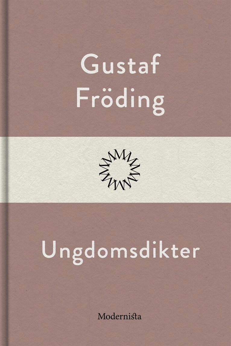 Gustaf Fröding - Ungdomsdikter, E-bok