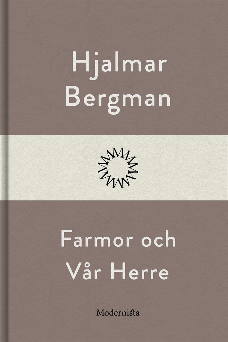 Hjalmar Bergman - Farmor och Vår Herre, E-bok