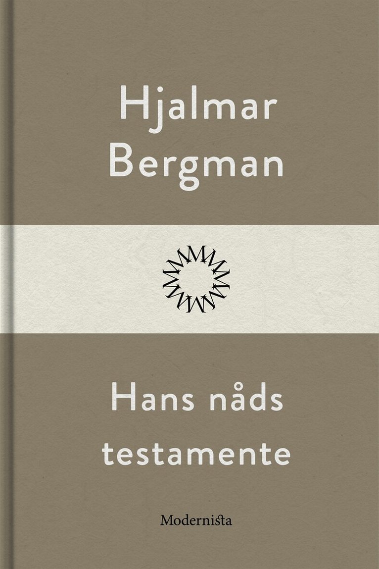 Hjalmar Bergman - Hans nåds testamente, E-bok