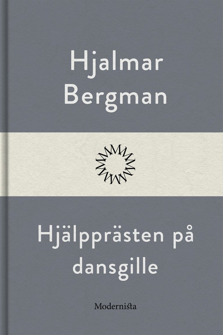 Hjalmar Bergman - Hjälpprästen på dansgille, E-bok