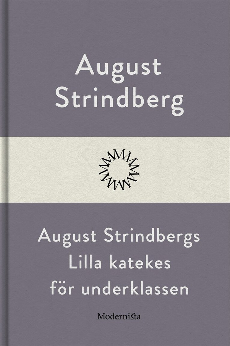August Strindberg - August Strindbergs Lilla katekes för underklassen, E-bok