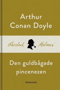 e-Bok Den guldbågade pincenezen (En Sherlock Holmes novell) <br />                        E bok