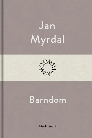 Jan Myrdal - Barndom, E-bok