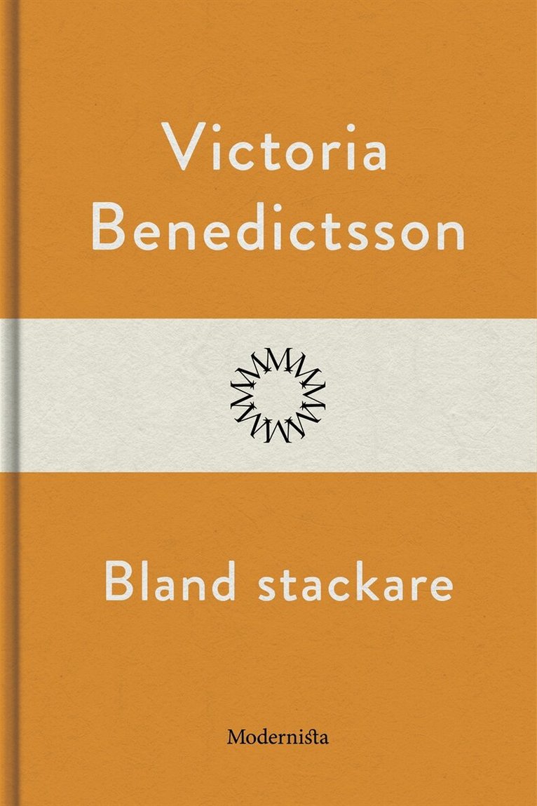 Victoria Benedictsson - Bland stackare, E-bok
