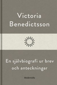 e-Bok En självbiografi ur brev och anteckningar <br />                        E bok