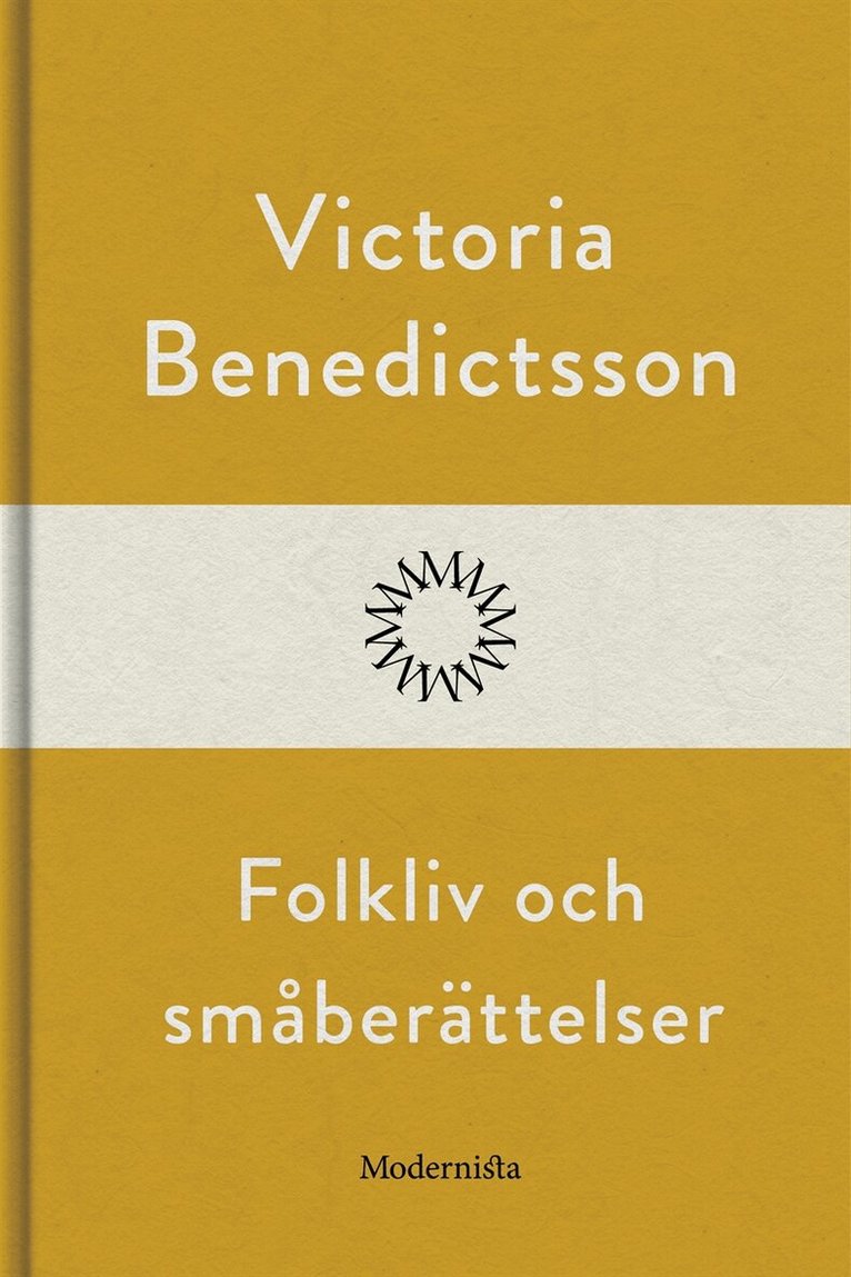Victoria Benedictsson - Folkliv och småberättelser, E-bok